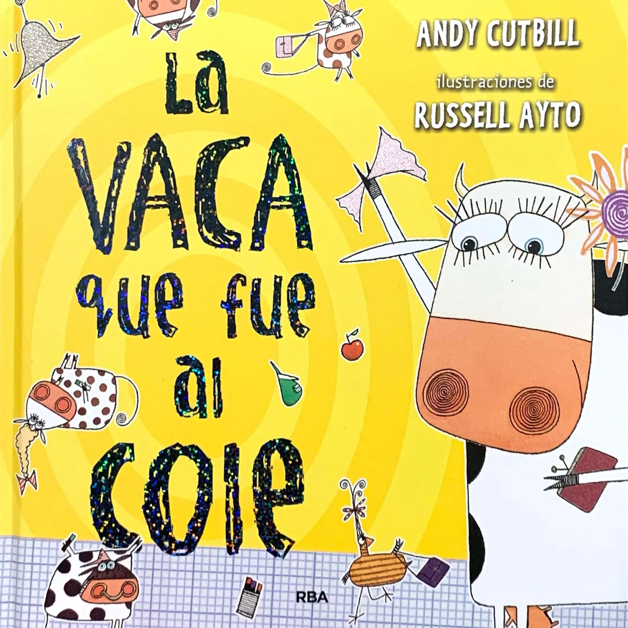 Cover of La vaca que fue al cole